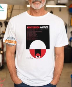 Interpol Antics 20th Anniversary Tour At EU UK And IRE On 2024 Unisex T Shirt