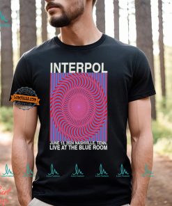 Interpol Tour In Nashville, TN On June 13, 2024 Shirt