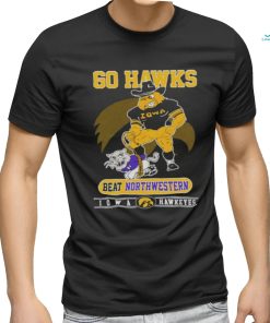 Iowa Hawkeyes Go Hawks Beat Northwestern Football Shirt