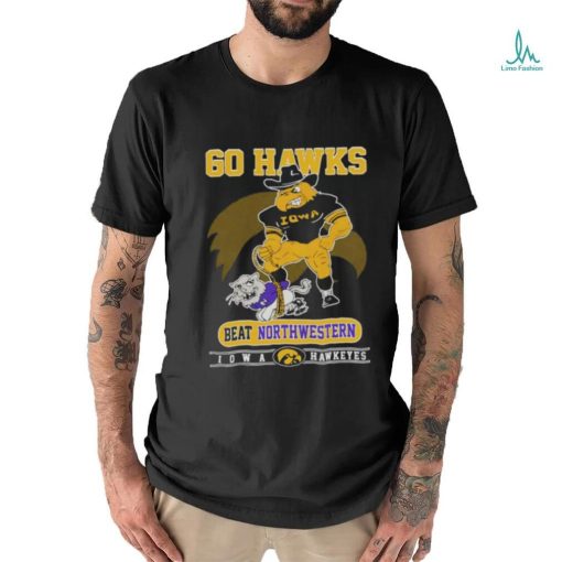 Iowa Hawkeyes Go Hawks Beat Northwestern Football Shirt