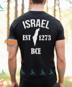 Israel Est 1273 Bce Shirt