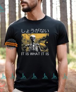 It Is What It Is Skeleton Washed Shirt