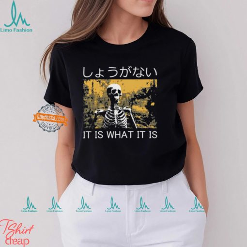 It Is What It Is Skeleton Washed Shirt