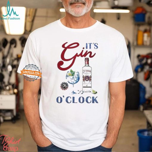 It’s Gin O’clock Shirt