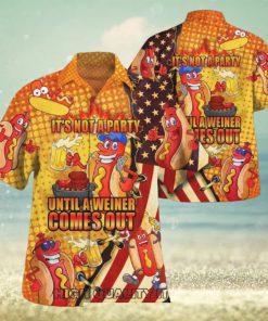 It’s Not A Party Until A Weiner Comes Funnt Hawaiian Shirt