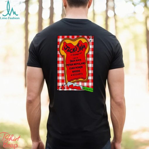 Jack Kays 2nd Annual Jack’s Jam Nov 29 2024 At Bogart’s Cincinnati OH Poster Shirt