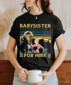 Jareth Goblin King Babysister For Hire T Shirt