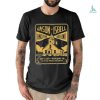 They Say Less Is More So I Lost Everything shirt