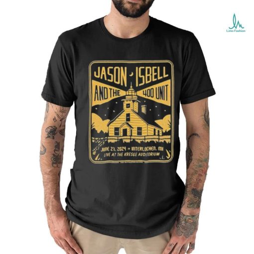 Jason Isbell 400 Unit 6 21 2024 Interlochen MI Shirt