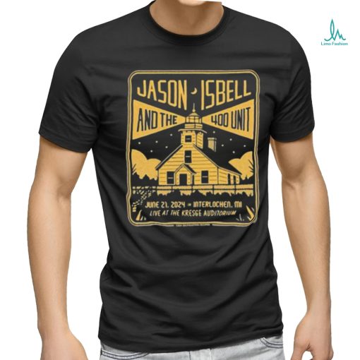 Jason Isbell 400 Unit 6 21 2024 Interlochen MI Shirt