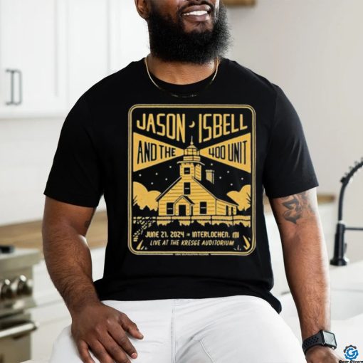 Jason Isbell 400 Unit 6 21 2024 Interlochen MI Shirt
