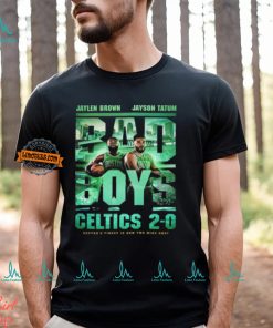 Jaylen Brown And Jayson Tatum Bad Boys Boston Celtics Is Now Two Wins Away Unisex T Shirt