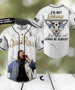 Jelly Roll I’m Not Okay But It’s All Gonna Be Alright Custom Baseball Jersey