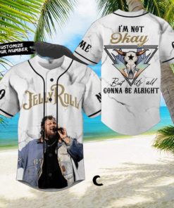 Jelly Roll I’m Not Okay But It’s All Gonna Be Alright Custom Baseball Jersey