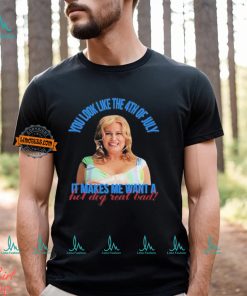 Jennifer Coolidge You Look Like The 4th Of July T Shirt