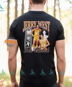 Jerry West Mr Clutch You Can’t Get Much Done In Life 1938 2024 shirt