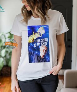 José Mourinho This Shirt Is My Skin Unisex T Shirt