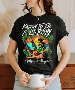 KNOWN TO BE A LIL TRASHY RACOON MEN'S T SHIRT