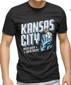 Kansas City Royals Hey Hey Hey Hey Shirt