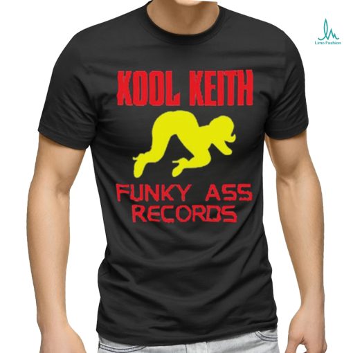 Kool Keith Funky Ass Records Shirt