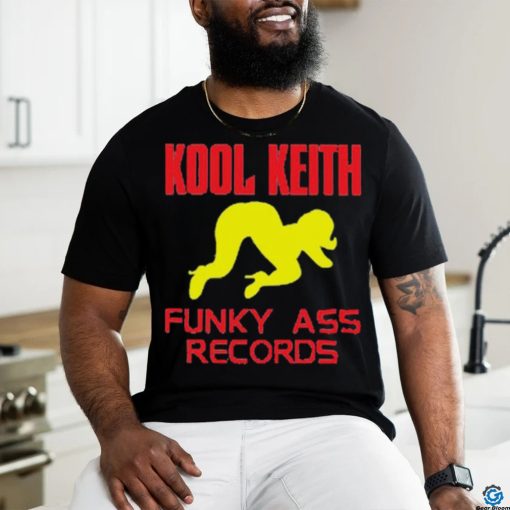 Kool Keith Funky Ass Records Shirt