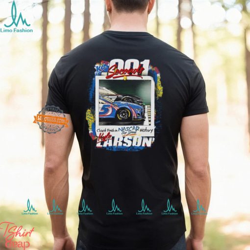 Kyle Larson There Is No Place Like Shirt