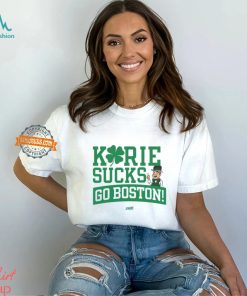 Kyrie Sucks (Go Boston!) for Boston Basketball Fans T Shirt