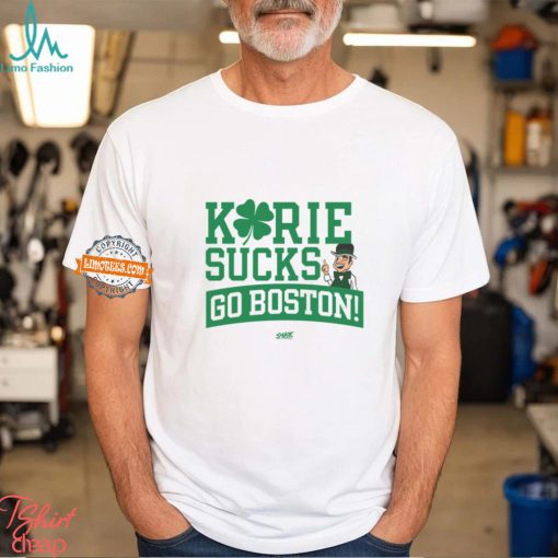 Kyrie Sucks (Go Boston!) for Boston Basketball Fans T Shirt