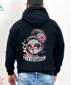 La Chismosa Chingona T Shirt for Latina