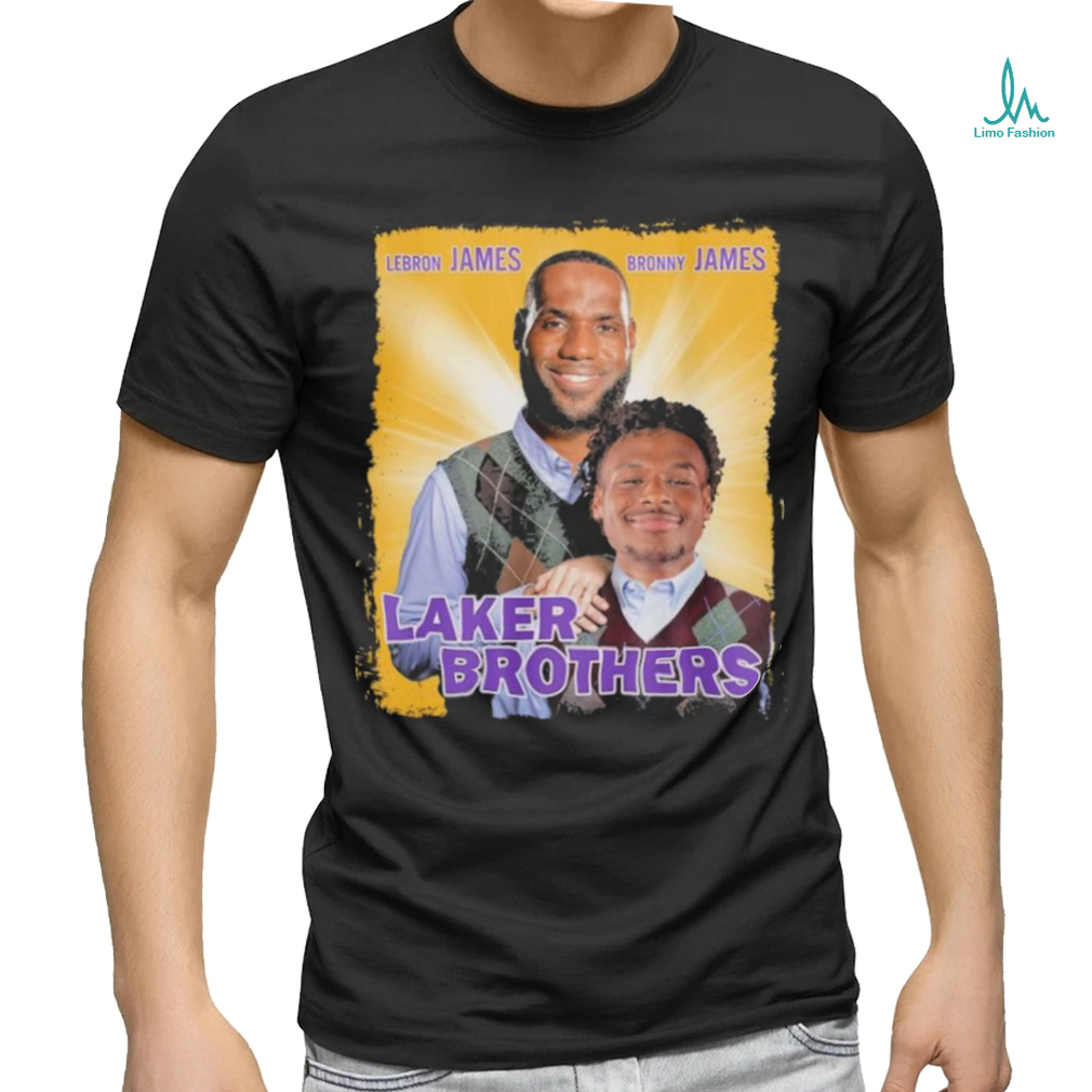 Laker Brothers Lebron James And Bronny James Shirt Laker Brothers Lebron James And Bronny James Shirt