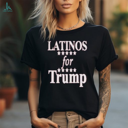 Latinos For Trump 2024 Shirt