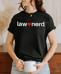 Law Nerd Love New Shirt