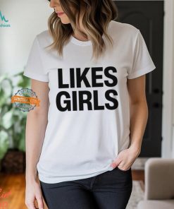 Likes Girls Tee Shirt