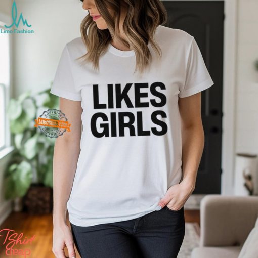 Likes Girls Tee Shirt