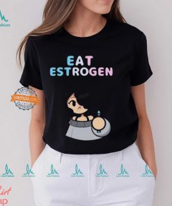 Lil Sammy89 Eat Estrogen Shirt
