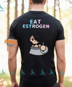 Lil Sammy89 Eat Estrogen Shirt