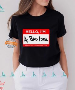 Linda Finegold Hello Im A Bad Idea Shirt, hoodie, sweater, long sleeve and tank top Linda Finegold Hello Im A Bad Idea Shirt