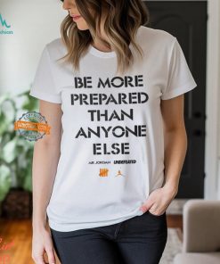 Luka Doncic Be More Prepared Than Anyone Else Shirt