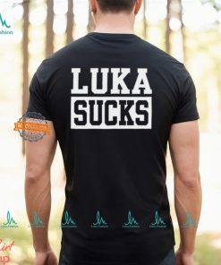 Luka Sucks Shirt