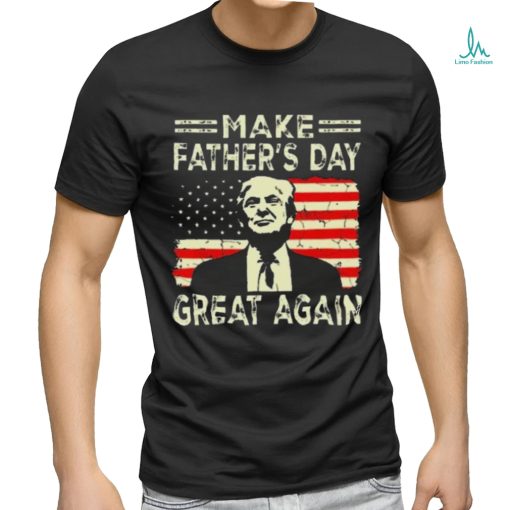 Make FatherS Day Great Again Dad Ltsp Shirt