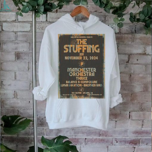 Manchester Orchestra The Stuffing XIV Nov 22 2024 Atlanta GA Poster shirt