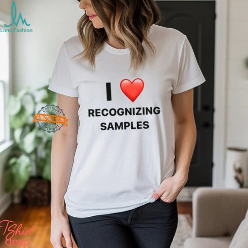 Marti Arti I Love Recognizing Samples Tee Shirt