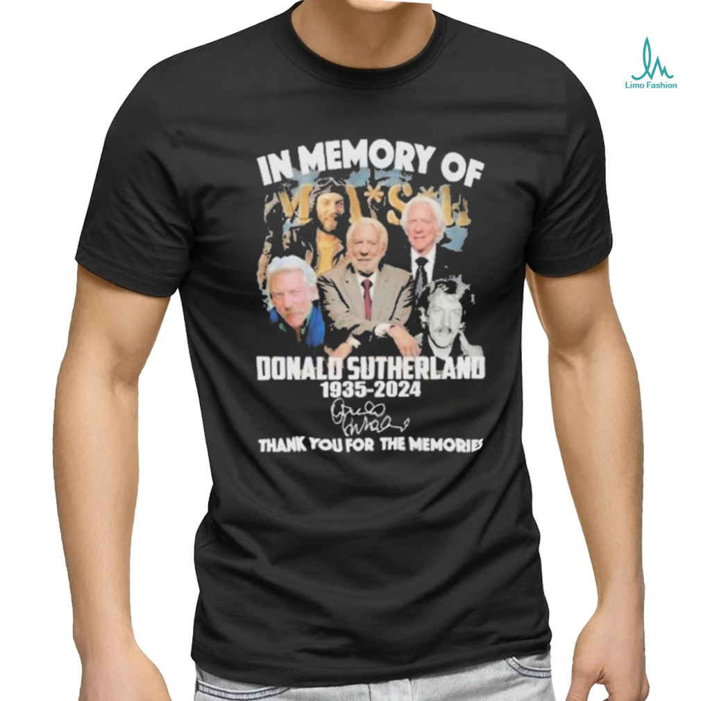 Mash in memory of Donald sutherland 1935 2024 thank you for the memories T shirt Mash in memory of Donald sutherland 1935 2024 thank you for the memories T shirt