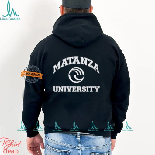 Matanza University Shirt