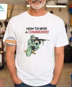 Matt Maddock How To Spot A Communist Shirt