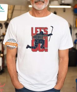 Matthew Tkachuk Let’s Tkachuking Go T shirt