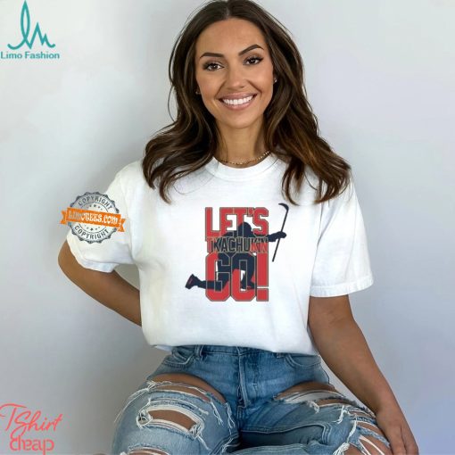 Matthew Tkachuk Let’s Tkachuking Go T shirt