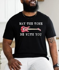 May The Tone Be With You Guitar Shirt