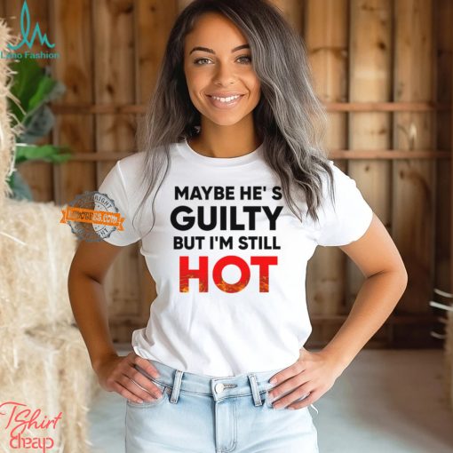 Maybe He’s Guilty But I’m Still HOT Mami Debuts New Message Shirt