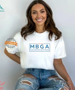 Mbga Make Britain Great Again Shirt